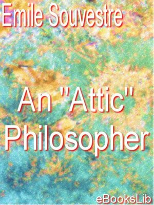 cover image of An "Attic" Philosopher
